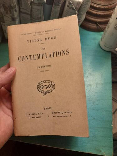 Les Contemplations.  I, Autrefois,  1830-1843. Édition Définitive D'après Les Manuscrits Originaux.  Victor Hugo
