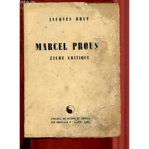 Marcel Proust - Etude Critique