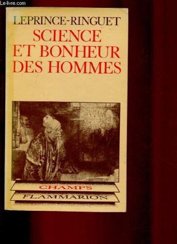 Science Et Bonheur Des Hommes / Collection Champ Philosophique