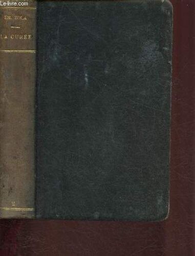 La Curee / Les Rougon-Macquart / Bibliotheque-Charpentier