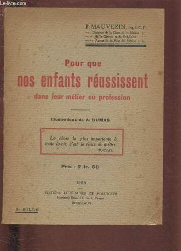 Pour Que Nos Enfants Reussissent Dans Leur Metier Ou Profession