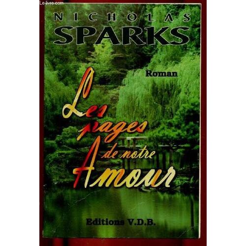 Les Pages De Notre Amour (Roman) - Gros Caracteres