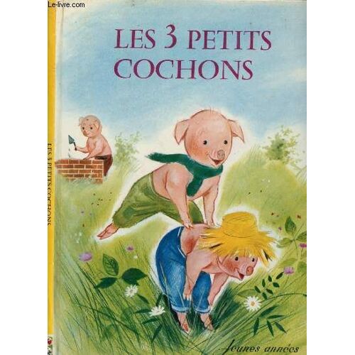 Les 3 Petits Cochons