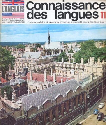 Connaissance Des Langues, L Anglais, N° 11, Dec. 1968 (Sommaire: Tradition Et Modernisme Dans La Culture Anglaise. White Coffee. Colours. At The Book Seller S. Grammaire. Vocabulaire...)