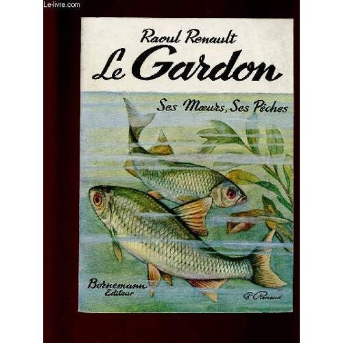 Le Gardon : Ses Moeurs, Ses Peches