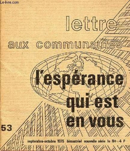 Lettre Aux Communautes De La Mission De France N°53- Sept/Oct 75 : Echos De La Session Des 12 Et 13 Juillet 1975 / Lire L Evangile / Carnet De La Mission.
