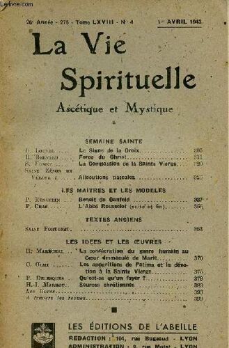 La Vie Spirituelle N°4 - 26e Annee - 1er Avril 43 : Ascetique Et Mystique : Le Signe De La Croix, Par F. Louvel / Allocutions Pascales, Par Saint Zenon De Verone / Benoit De Canfeld, Par P.(...)