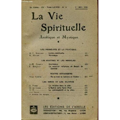 La Vie Spirituelle N°5 - 25e Annee ; 1er Mai 43 : Lettre Spirituelle, Par M.-V. Bernadot / Cassiodore, Par A.-M. Jacquin / La Religion Dans Le Vide, Par J. Pinsk;Etc