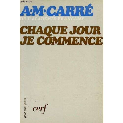 Chaque Jour Je Commence