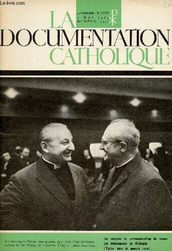 La Documentation Catholique N°1539 - 4 Mai 69 : Les Moyens De Communication De Masse / Les Evenements De Hollande / L Eglise Dans Le Monde Rural