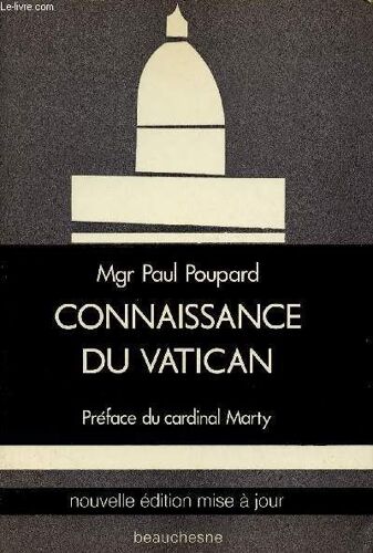 Connaissance Du Vatican : Histoire , Organisation, Activite