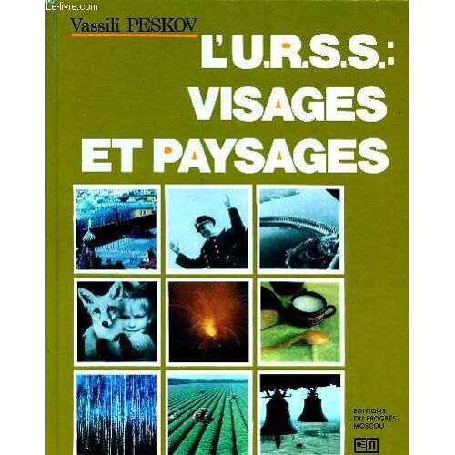 L Urss : Visages Et Paysages