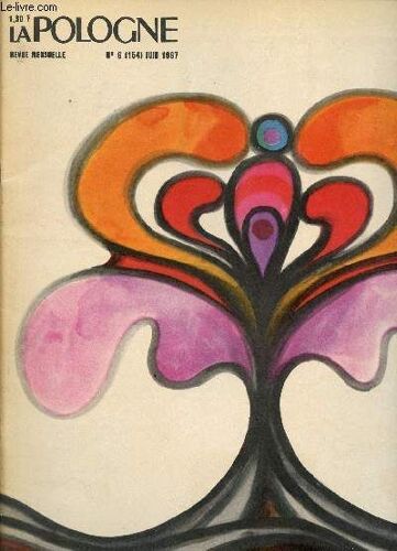 La Pologne - Revue Mensuelle N°6 (154) Juin 67