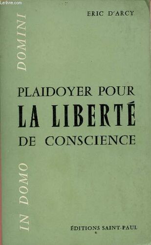 Plaidoyer Pour La Liberte De Conscience