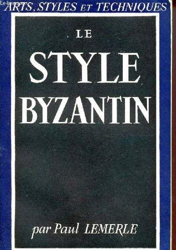 Le Style Byzantin