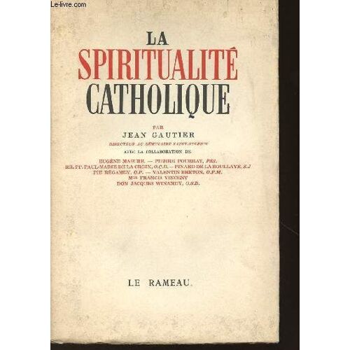 La Spiritualite Catholique