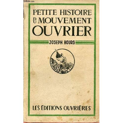 Petite Histoire Du Mouvement Ouvrier