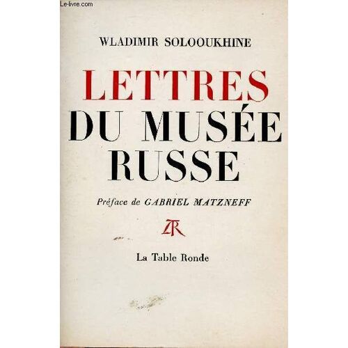 Lettres Du Musee Russe