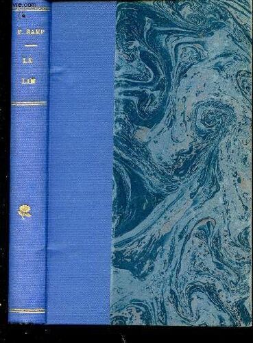 La Peine Des Hommes - Le Lin