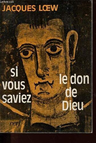 Si Vous Saviez / Le Don De Dieu