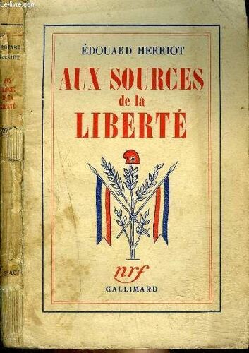 Aux Sources De La Liberte