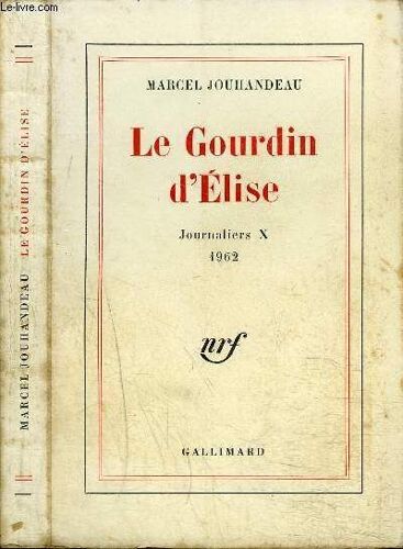 Le Gourdin D Elise : Journaliers X 1962