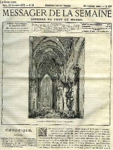 Le Messager De La Semaine N° 897 - Pèlerinage A N.D. Des Anges Par G. D Avenel, Petit Voyage - Bruxelles Par D. De Boden, Zacharie, Le Maitre D École (Suite) Par Raoul De Navery