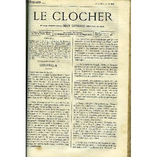 Le Clocher N° 39 - Mémoires De Propre A Rien (Suite), Chapitre Xx : Ceux Qu On Connait Sans Les Avoir Jamais Vus, Utilité De L Hopital, De L Église Et Des Gros Livres, La Jambe En Cage, La Soeur, Une(...)