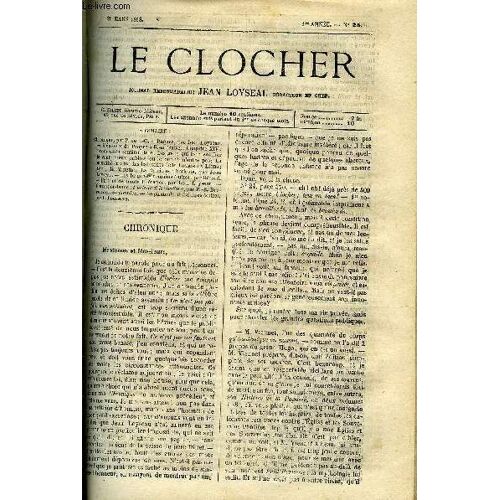 Le Clocher N° 25 - Paques Par Jean Loyseau, Mémoires De Propre A Rien (Suite), Chapitre Xiv : Promenade Sentimentale, Les Gens Qui Font Souffler Le Vent, Lieux Publics Ou Le Public N Entre Pas, La(...)