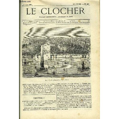 Le Clocher N° 49 - Les Crimes De La Plume (Suite) Par Raoul De Navery, Le Dix De Trèfle Par Léontine Rousseau, Les Champs Elysées, Le Mystère De La Rue Juiverie (Suite) Par G. Wiallard, La Crise(...)