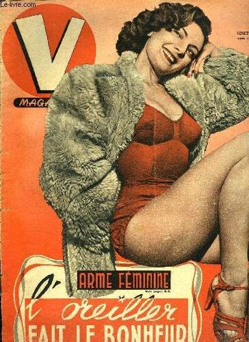 V Magazine N° 334 - Ces Dames Ont Choisi L Arbalète, Monsieur Le Sénateur Trouve La Reine Si Mignonne, Au Pays Basque Lers Mauvais Esprits Se Cachent Dans Les Plumes, Les Belles Danoises En Mettent(...)