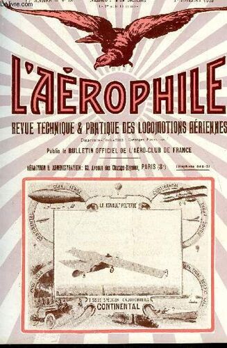 L Aerophile N° 13 - Aviateurs Contemporains : René Demanest Par Le Capitaine Ferber, Les Aéroplanes : Blériot, Antoinette, Delagrange, A Port Aviation, Borgnis De Savignon, Henri Farman, Le Prix(...)