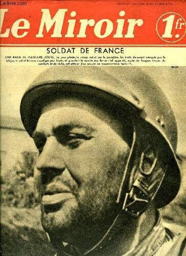 Le Miroir Des Sports N° 40 - Soldat De France, Tout Est Ruine Et Deuil, Rien N Est Épargné : Ni Vieillards, Ni Enfants, Ni Églises, Ni Hopitaux, Ici Ils Ne Sont Pas Passés,