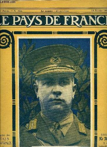 Le Pays De France N° 226 - Chronique De La Semaine Du 30 Janvier Au 6 Février, Les Troupes Belges D Occupation En Allemagne, Les Fanions Du Pays De France - L Inauguration De L Exposition, Comment Fu(...)