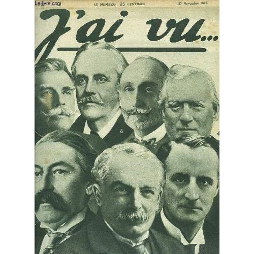 J Ai Vu N° 54 - La France Envoie A Athènes Un De Ses Ministres, Que Va Faire Le Roi Constantin De Grèce ?, La Mobilisation De L Or En France : Le Milliard Atteint Et Dépassé, Surpris !, Comment On(...)