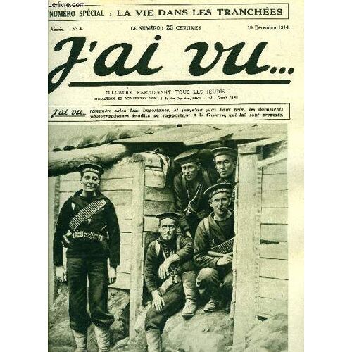 J Ai Vu N° 4 - Dans L Ombre Des Tranchées Par E. Wetterlé, Vue Vol D Oiseau D Un Dispositif De Tranchées, Trois Schémas De Tranchées, L Établissement Des Lignes De Tranchée, Les Tranchées Autour De(...)