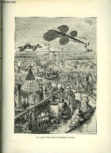 Revue Illustree N° 187 - Une Heure Chez Henri Rochefort Par Adolphe Brisson, La Fin Du Monde Ii. Par Camille Flammarion, Le Général De Galliffet Par Henri Nicolle, La Quinzaine