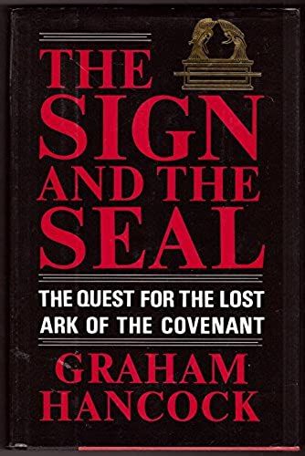 Sign And The Seal: Quest For The Lost Ark Of The Covenant
