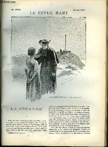 La Revue Mame N° 254 - La Séranne Par Georges Beaume, La Justice Militaire Par F. Du Barail, Le Bouton D Or Par Théodore Botrel, L Électrion De M. Philippe Gille A L Académie Des Beaux Arts Par Arsène(...)