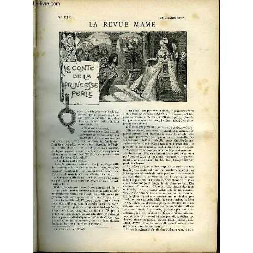 La Revue Mame N° 212 - Le Conte De La Princesse Perle Par Guy Chantepleure, Transmission A Distance Des Dessins Et Des Gravures Par Georges Brunel, Moisson D Épées Par François Coppée, Une Nuit Au(...)