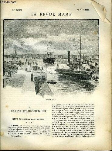 La Revue Mame N° 233 - La Marine D Aujourd Hui - Défense De La Cote - Marine Marchande (Suite) Par Georges Contesse, Le Mois Scientifique - Un Essai De Transformisme Expérimental Par A. Acloque, Les(...)