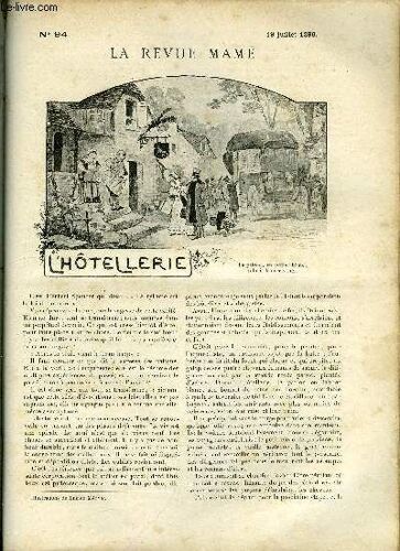 La Revue Mame N° 94 - L Hotellerie Par Léo Claretie, English People Par Jacques Normand, Record De Rasoirs Par Michel Delines, Les Suites D Une Minute De Retard (Suite Et Fin) Par Richard Viot, Les(...)
