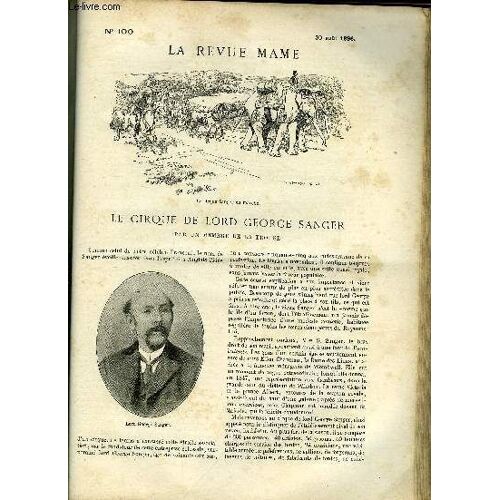 La Revue Mame N° 100 - Le Cirque De Lord George Sanger Par Un Membre De La Troupe Par Harold, Galerie Populaire Des Grands Auteurs - Virgile Par Léo Claretie, Pise (Suite Et Fin) Par René Boylesve(...)