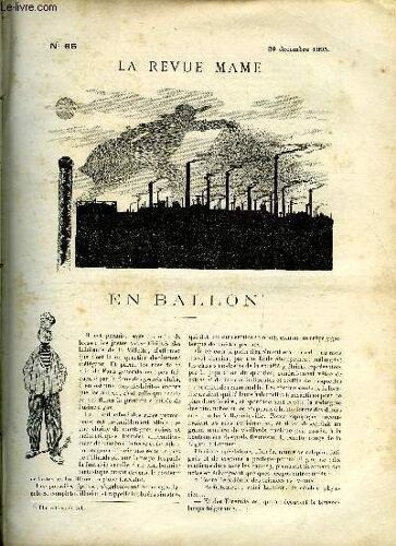 La Revue Mame N° 65 - En Ballon Par Jacques Lemaire, Le Rhume Par Le Dr A. Contal, La Chanson Du Petit Tambour Par Jérome Doucet, Tours Capitale Par Mgr Chevalier, Causeries Sur Le Gout - Iv Le(...)