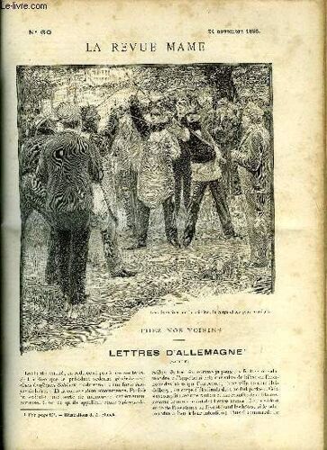 La Revue Mame N° 60 - Lettres D Allemagne (Suite) Par André Dreux, Pages A Relire - Daumier Par Victor Fournel, Un Nouvel Eldorado Par G. Cochard, Deux Rivaux (Suite) Par Jacques Lemaire, Le(...)