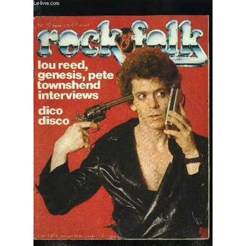 Rock & Folk N° 140 - Genesis Aime Bien Revenir Sur Les Lieux De Ses Crimes, Impressions De La Jamaïque, Lou Reed Traqué De Chambre En Chambre, De Concert En Concert, Finis, Les Who ? Au Moment Ou Le(...)
