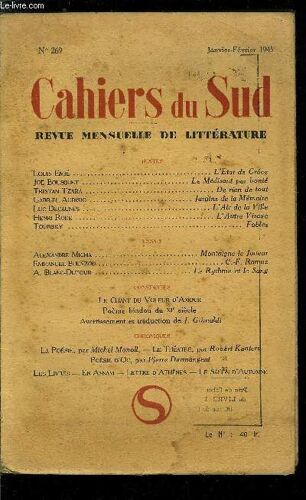 Les Cahiers Du Sud N° 269 - L Etat De Grace Par Louis Emié, Le Médisant Par Bonté Par Joe Bousquet, De Rien De Tout Par Tristan Tzara, Jardins De La Mémoire Par Gabriel Audisio, L Air De La Ville Par(...)