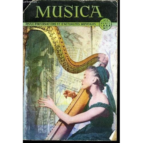 Musica N° 1 - La Musique, Langage Universel Par Jacques Ibert, Bilan D Un Trimestre Par Jacques Feschotte, Georges Enesco Par Emile Vuillermoz, La Place D Obéron Dans L Opéra Du Xxe Siècle Par René(...)