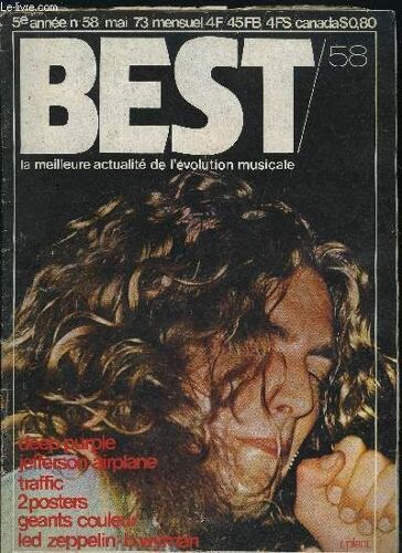 Best N° 58 - Led Zeppelin Par Sacha Reins, Jefferson Airplane And Co Par Hervé Muller, Calendrier : Grace Slick, Deep Purple Par Hervé Picart Et Christian Lebrun, Traffic Par Christian Lebrun, Roger(...)