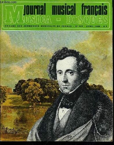 Journal Musical Francais Musica-Disques N° 168 - Rosa Fain Chez Les Jmf De Paris Par M.R. Hofmann, Le Mois Musical Par Claude Chamfray Et Dominique Machuel, Claude Delvincourt, Un Grand Seigneur De La(...)